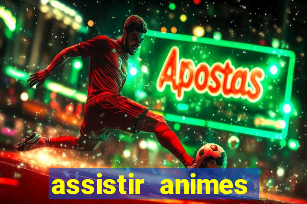 assistir animes online nz